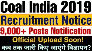 Coal India 2019  Executives Operator Post Recruitment For 9000  Posts Notification Out Soon
