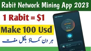 Rabbit Network New Mining App 2023 || Withdraw Available || Newly Launched App || Don't Miss