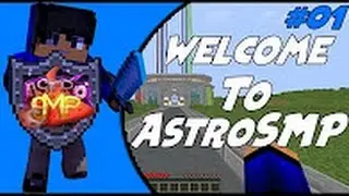 WELCOME TO ASTROSMP! AstroSMP #01