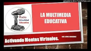 LA MULTIMEDIA EDUCATIVA