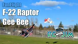 FunFlights with the GeeBee and the F-22 Raptor