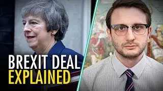Theresa May&rsquo;s Brexit Deal EXPLAINED | Jack Buckby