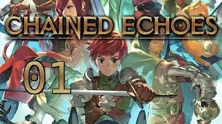 Chained Echoes #001 - Die Schlacht um Wyrnshire! [Deutsch] [Blind]