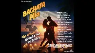 Brindis por mi Olvido | TRADITIONAL BACHATA | Djmc_mcaceres Bachata Mia Unlimited Fusion Style