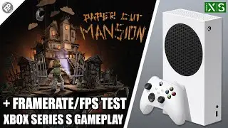 Paper Cut Mansion - Xbox Series S Gameplay + FPS Test