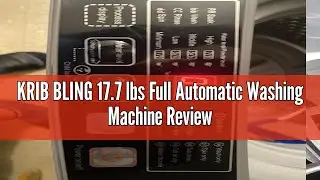 KRIB BLING 17.7 lbs Full Automatic Washing Machine Review