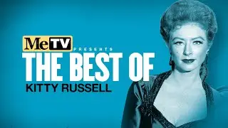 MeTV Presents The Best of Kitty Russell