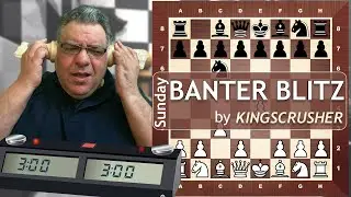 Kingscrusher Sunday Banter Blitz || 28th Feb 2021
