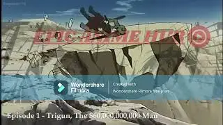 Trigun Episode 1: 