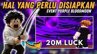 2 JUTA LUCK! HAL YANG PERLU DISIAPKAN UNTUK EVENT PURPLE BLOODMOON DI GAME FISH IT - Fish It Roblox