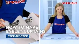 How To: Make Eyelet Curtains | Spotlight Stores