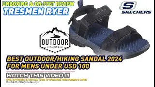 Unboxing & review on feet SKECHERS RELAXED FIT TRESMEN RYER SANDAL OUTDOOR HIKING TRAIL ORIGINAL