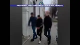 T&acirc;năr din Cincu, arestat după ce a furat dintr-un imobil din Făgăraș