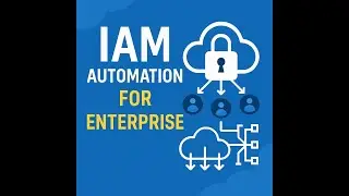 🛡️ IAM Lifecycle Automation for Enterprises | Design Workflow & Tools Explained