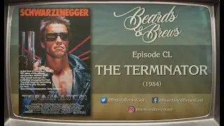 The Terminator (1984) w/ Cinnamon Bun Ale by Boulevard Brewing Co. | Beards & Brews