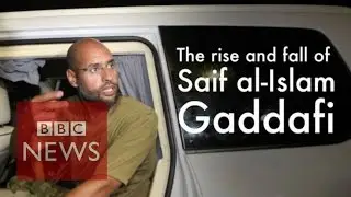 Saif al-Islam Gaddafi: The rise and fall - BBC News