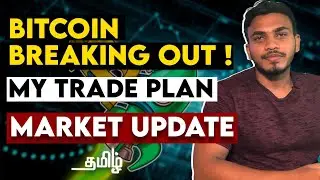 Crypto market update 💫 || Bitcoin Breakout happening!! || in Tamil