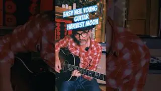 How to Play Harvest Moon Intro | Easy Neil Young Guitar Tutorial