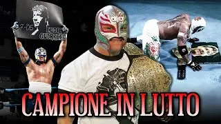 Il TRISTE regno a LUTTO di Rey Mysterio