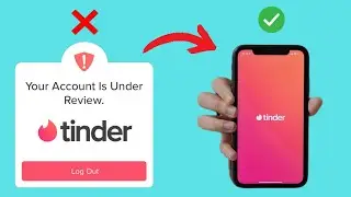 Как разблокировать аккаунт в Tinder в 2025 году (с доказательствами)