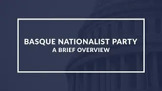 Basque Nationalist Party: Understanding the Political Movement and its Impact on Spain and France