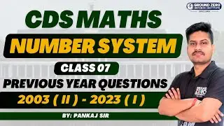 Number System CDS Previous Year Question #7 | CDS Maths PYQ Practice | By Pankaj Sir | CDS 2 2023