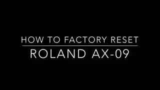 How to factory reset (initialize) Roland AX-09