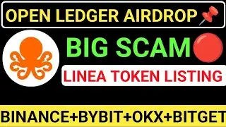 📌OPEN LEDGER AIRDROP😱SCAM ! 90% DISQUALIFY || LInea Token Airdrop || TGE+LISTING | 48 HOURS LAST