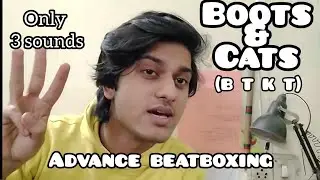 Boots & Cats || Beatbox tutorial part -2