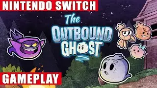 The Outbound Ghost Nintendo Switch Gameplay