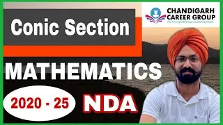 Conic Section 2021 to 2025 | NDA mathematics previous year questions by Sandeep Brar 