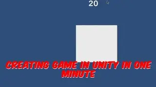 Creating GAME in Unity in ONE minute
