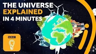 The history of the universe explained in 4 minutes | BBC Ideas