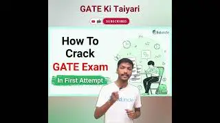 How to Crack GATE Exam in 1st Attempt | GATE ki Taiyari | GATE Exam Preparation #gateexam2023