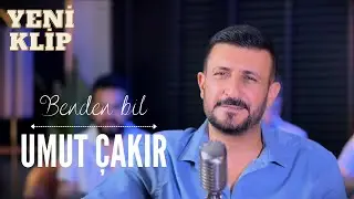 Benden bil - UMUT ÇAKIR #klip #yeni #umutçakır