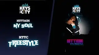 Hitta3x - My Soul | KTTC Freestyle