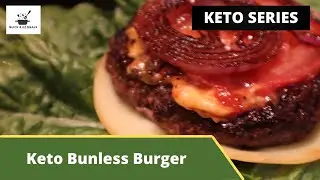 Keto Bunless Burger