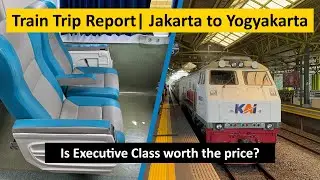 TRAIN TRIP | Executive Class from Jakarta to Yogyakarta 🇮🇩 🚉 | KAI Manahan Train