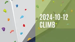 2024-10-12 climb