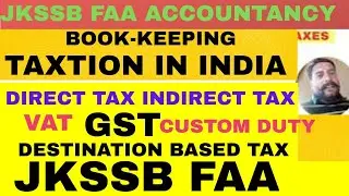 Taxation in India|Tax|Tax structure|Direct tax|Indirect tax|GST|VAT|Custom duty|#faa |ACCOUNTANCY|