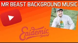 |2019| MrBeast's Background Music (Updated)
