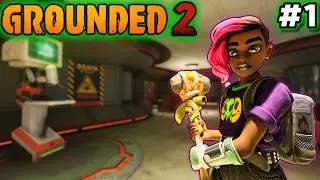 GROUNDED 2 FIRST IMPRESSIONS!