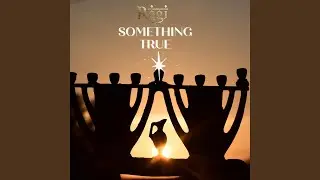 Something True