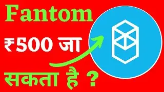 Fantom Price Prediction 2024 | FTM Price Prediction In Hindi | FTM News Today