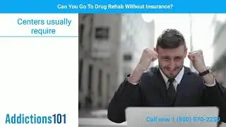 Can You Go To Drug Rehab Without Insurance?