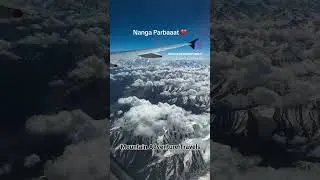 Nanga Parbat | Naran sky View | Hunza Valley | Pakistan | Mountain Adventure Travels #pakistan