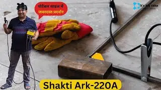 Is this brand Good Enough? Shakti Technology 220A Inverter ARC Welding Machine (IGBT) | Hindi Review