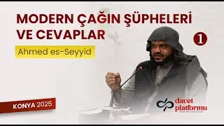 Modern Çağın Şüpheleri ve Cevaplar - Ahmed es-Seyyid