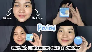Review pemakaian wardah lightening matte powder ⁉️ oil control, uv protection?? Kalian wajib tahu