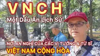 Nơi An Nghỉ Của 2 Vị Tướng Việt Nam Cộng Hòa (VNCH) Ở Bình Dương – Một Dấu Ấn Lịch Sử
